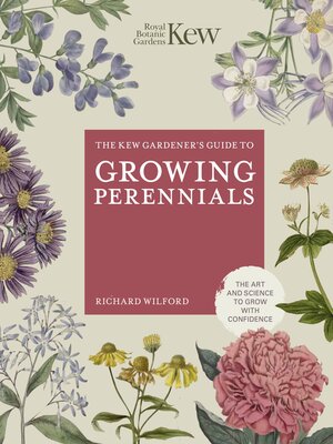 The Kew Gardener's Guide to Growing Perennials - ebook